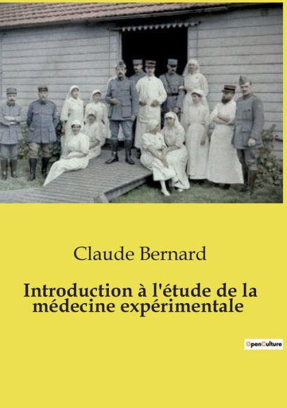 Introduction ï¿½ l'ï¿½tude de la mï¿½decine expï¿½rimentale