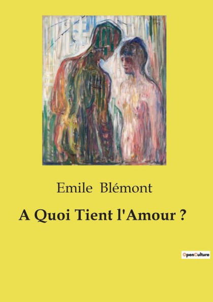 A Quoi Tient l'Amour ?