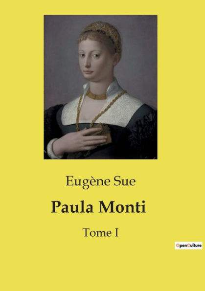 Paula Monti: Tome I