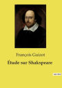 ï¿½tude sur Shakspeare