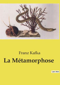 Title: La Mï¿½tamorphose, Author: Franz Kafka