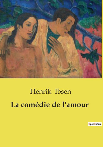 La comï¿½die de l'amour