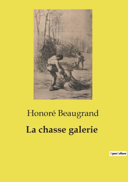 La chasse galerie