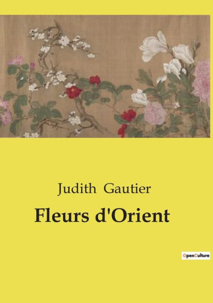 Fleurs d'Orient