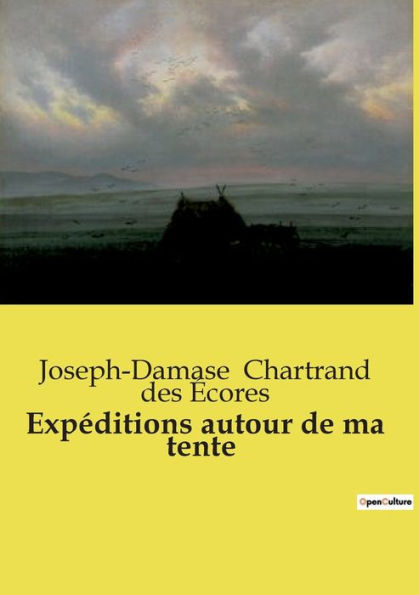 Expï¿½ditions autour de ma tente