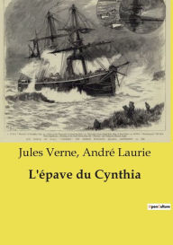 Title: L'ï¿½pave du Cynthia, Author: Jules Verne