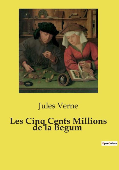 Les Cinq Cents Millions de la Begum