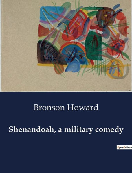 Shenandoah, a military comedy