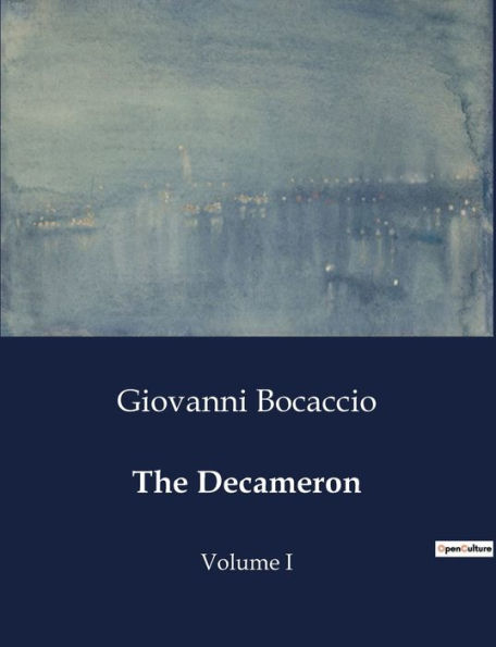 The Decameron: Volume I