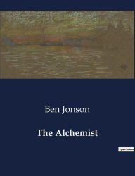 Title: The Alchemist, Author: Ben Jonson