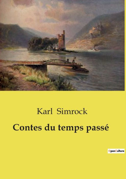 Contes du temps passï¿½