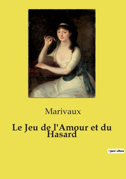 Le Jeu de l'Amour et du Hasard