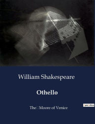 Title: Othello: The Moore of Venice, Author: William Shakespeare