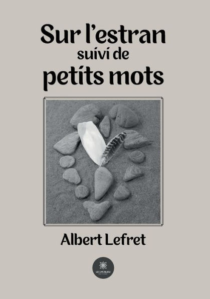 Sur l'estran suivi de petits mots