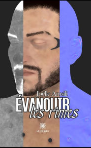 Title: Évanouir les rimes, Author: Joëlle Amsili