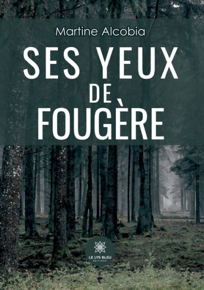 Ses yeux de fougï¿½re