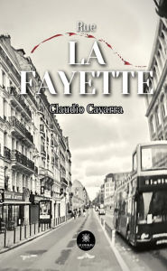 Title: Rue La Fayette, Author: Claudio Cavarra