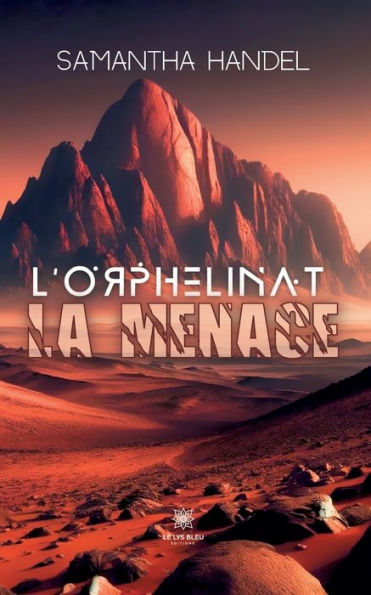 L'orphelinat la menace