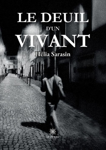 Le deuil d'un vivant