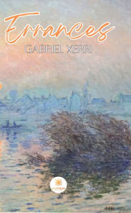 Title: Errances, Author: Gabriel Xerri