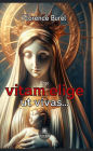 Ergo vitam elige ut vivas.