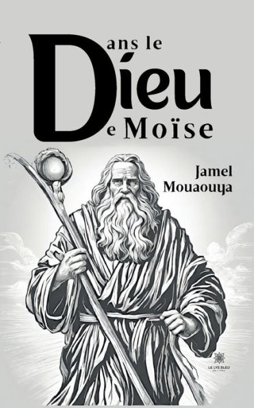 Dans le Dieu de Moï¿½se