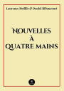 Nouvelles ï¿½ quatre mains