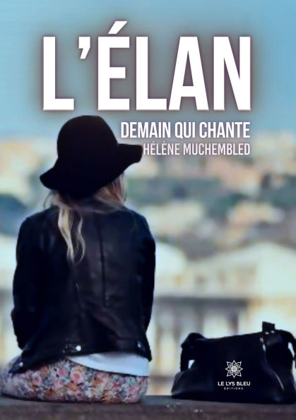 L'ï¿½lan demain qui chante