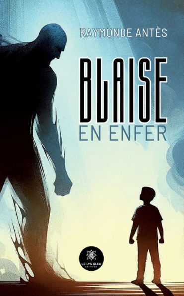 Blaise en enfer