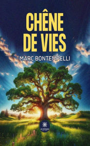 Title: Chêne de vies, Author: Marc Bontempelli