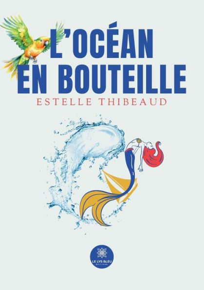 L'ocï¿½an en bouteille