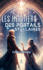 Les héritiers des portails stellaires