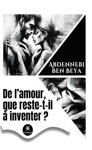 De l'amour, que reste-t-il à inventer ?