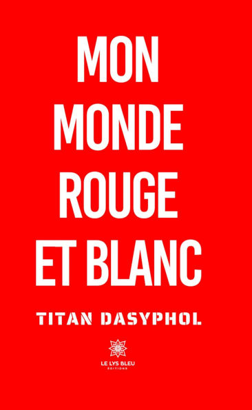 Mon monde rouge et blanc