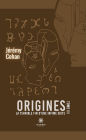 Origines - Tome 3: La terrible fin d'une infime suite