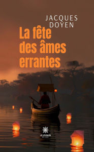 Title: La fête des âmes errantes, Author: Jacques Doyen