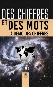 Title: Des chiffres et des mots: La démo des chiffres, Author: Fino