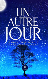 Title: Un autre jour, Author: Jean-Philippe Rivault