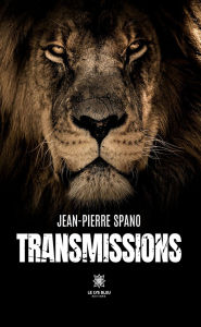 Title: Transmissions, Author: Jean-Pierre Spano