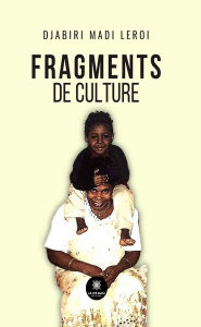 Title: Fragments de culture, Author: Djabiri Madi Leroi
