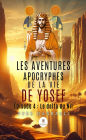 Les aventures apocryphes de la vie de Yosef - Épisode 4: Le delta du Nil