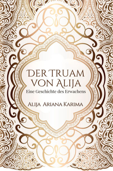Der Traum von Alija - Eine Geschichte des Erwachens