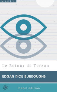 Title: Le Retour de Tarzan, Author: Edgar Rice Burroughs