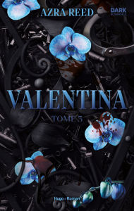 Title: Valentina - T03, Author: Azra Reed