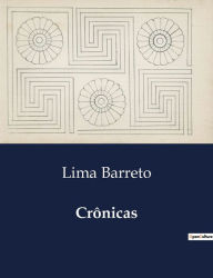 Title: Crï¿½nicas, Author: Lima Barreto