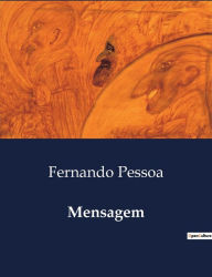 Title: Mensagem, Author: Fernando Pessoa