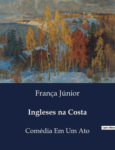 Ingleses na Costa: Comï¿½dia Em Um Ato