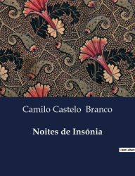 Title: Noites de Insï¿½nia, Author: Camilo Castelo Branco