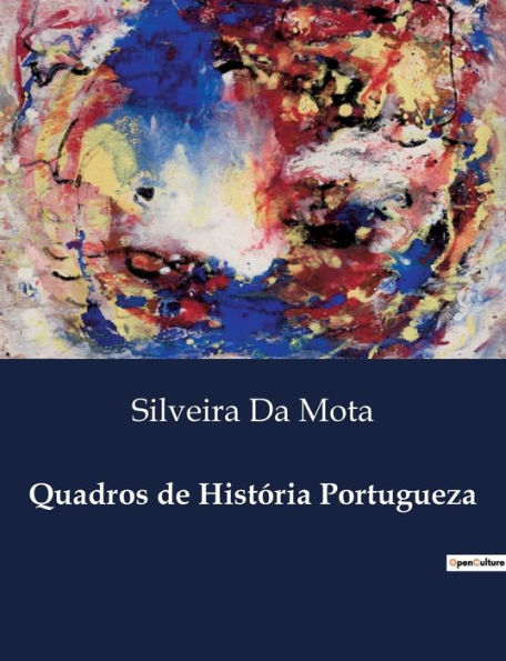 Quadros de Histï¿½ria Portugueza