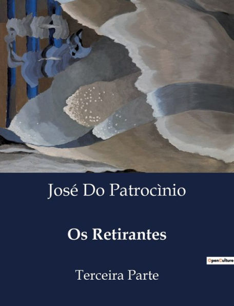 Os Retirantes: Terceira Parte